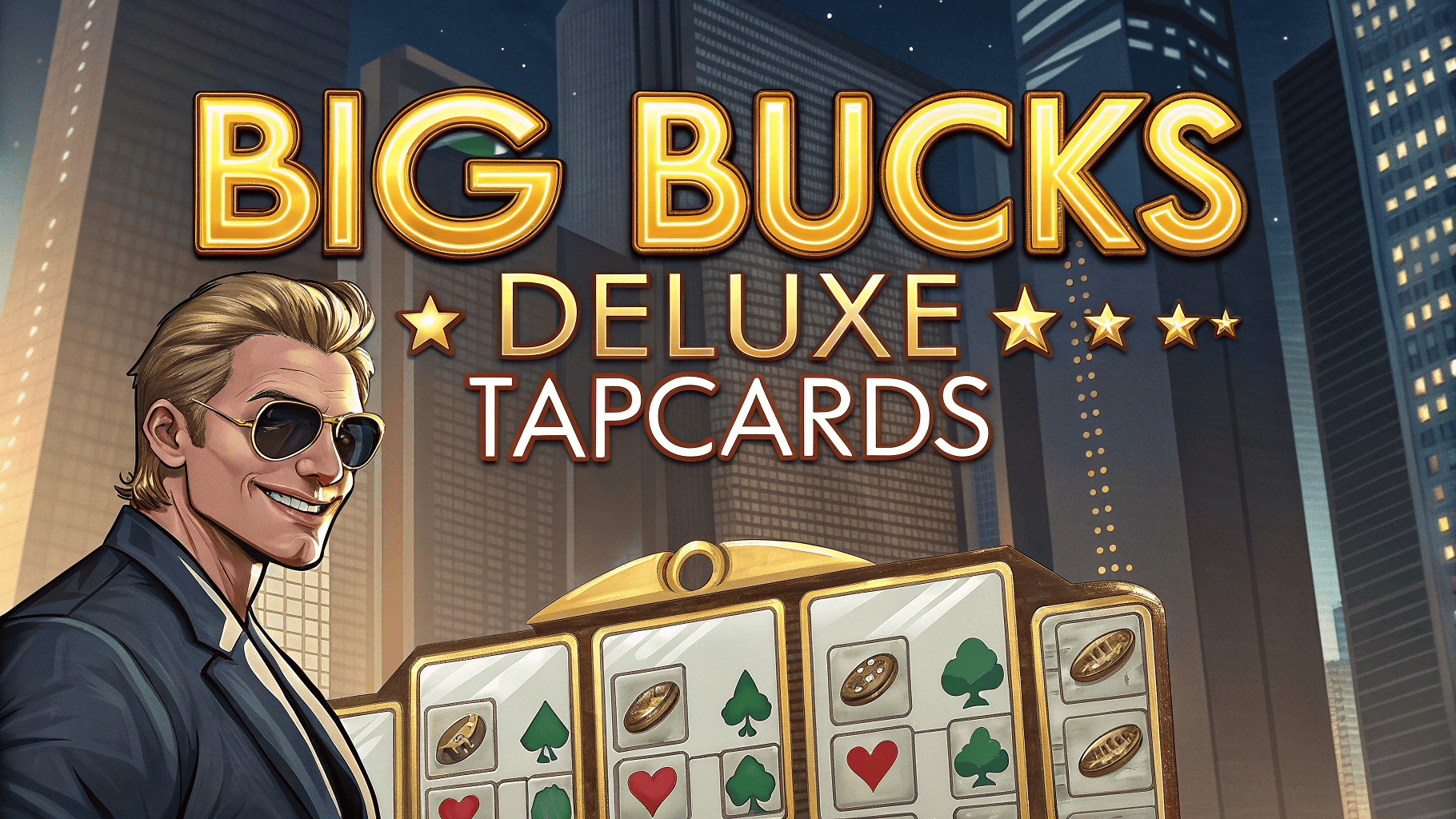 Tap Sekarang dan Dapatkan Big Bucks Deluxe Tapcards dari BTGTap Sekarang dan Dapatkan Big Bucks Deluxe Tapcards dari BTG